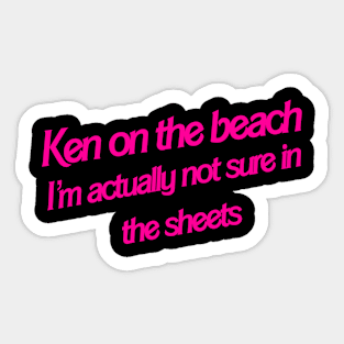 Ken on the Beach Sticker